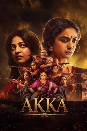 Akka 2026 Season 1 Audio WEB-DL | Dubbed Hindi Movie [EP-05 Added] | NF Series