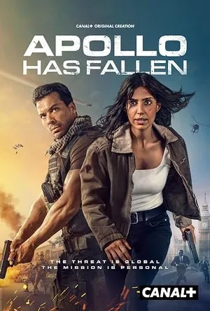 Apollo Has Fallen 2026 Season 1 Canal+ Series - English Audio Web-DL | Dubbed Hindi Movie [EP 01 To 07 Added]