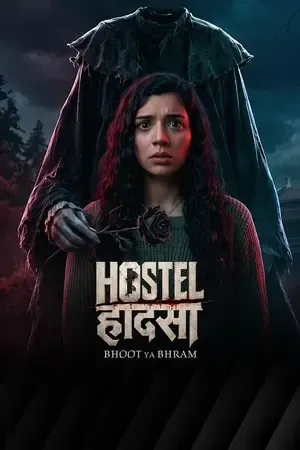 Hostel Haadsa 2026 Season 1 ZEE5 Original Web Series Audio WEB-DL | Dubbed Hindi Movie [ALL EPISODES]