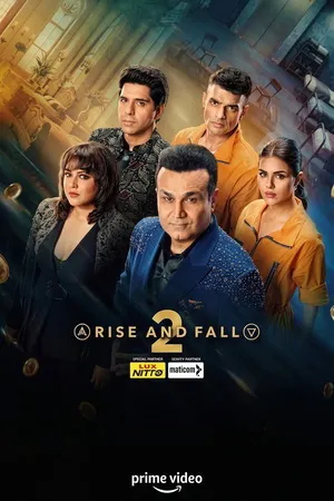 Rise and Fall 2026 Season 2 Audio WEB-DL | Dubbed Hindi Movie [EP - 31 ADDED]
