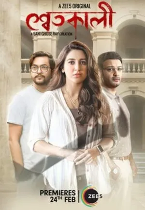 Shwetkali 2023 Season 1 Complete ZEE5 Web Series Bengali Audio WEB-DL | Dubbed Hindi Movie [ALL EPISODES]