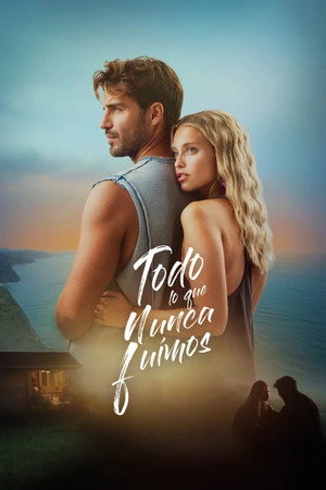 All That We Never Were 2026 - Spanish Dual Audio WEB-DL | Dubbed Hindi Movie